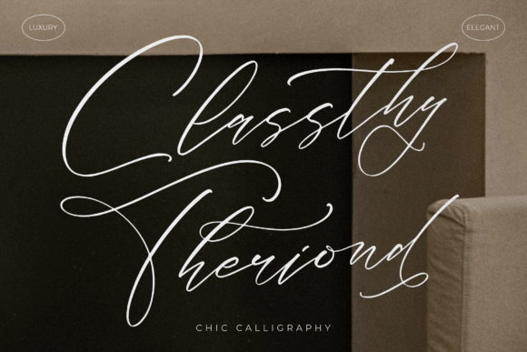Classthy Theriond: A Modern Script Typeface for Elegant Design
